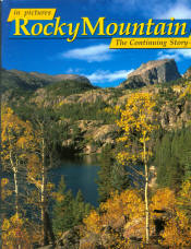 ROCKY MOUNTAIN IN PICTURES: the continuing story.